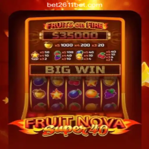 Discover the Thrilling World of FruitNovaSuper40 at 2611BET Online Cassino Brasil